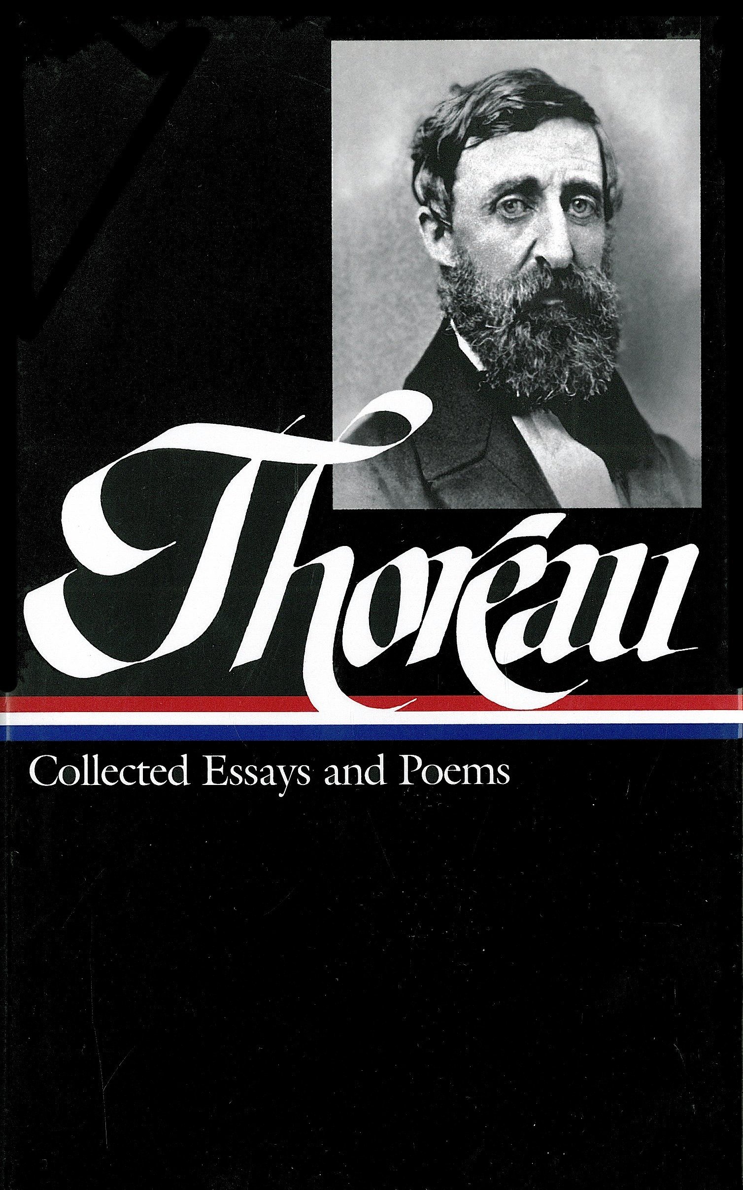 Collected Essays and Poems, by Henry David Thoreau